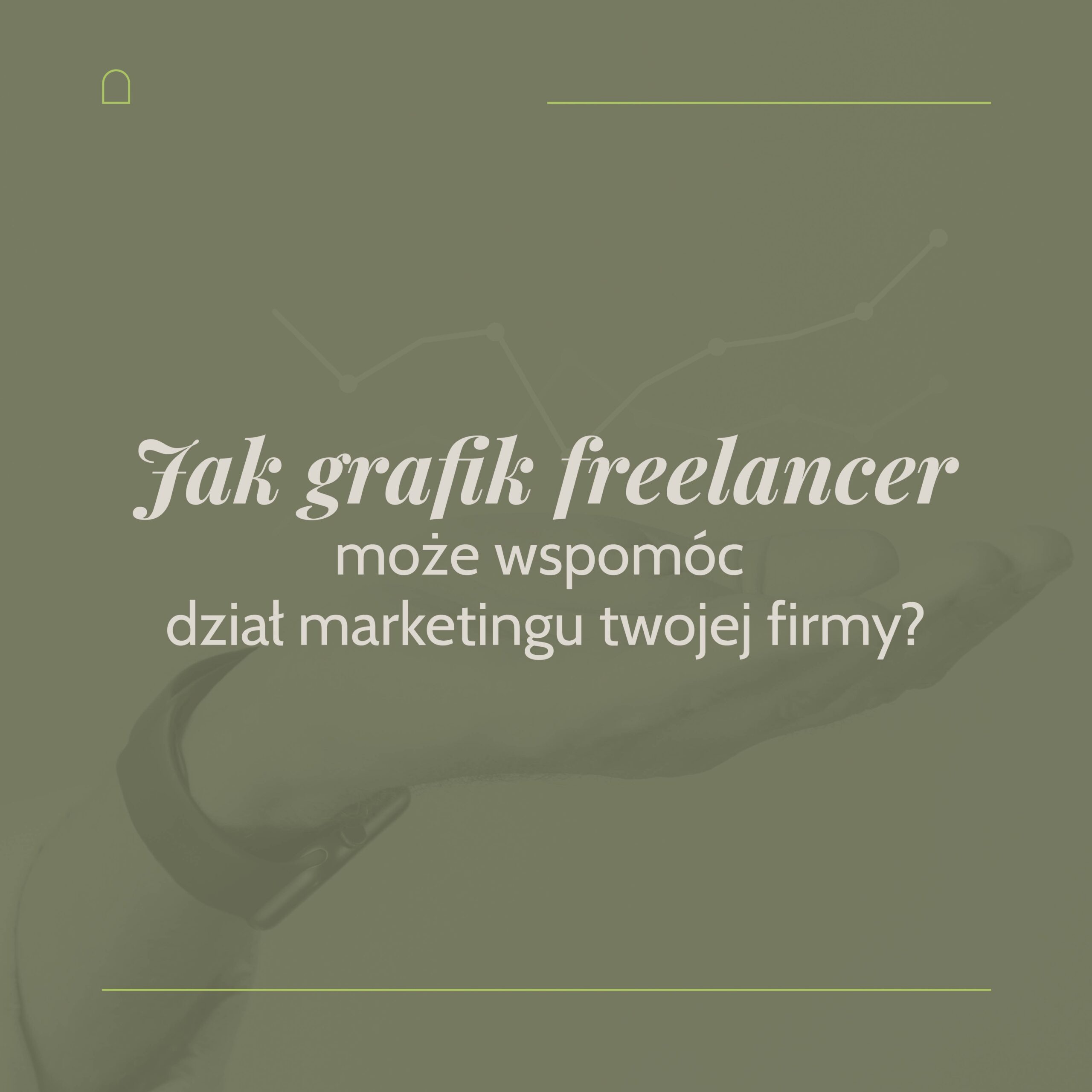 Read more about the article Jak grafik freelancer może wspomóc dział marketingu twojej firmy?