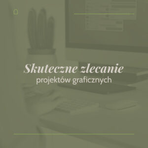 Read more about the article Jak skutecznie zlecać projekty graficzne freelancerowi? Praktyczny przewodnik dla firm