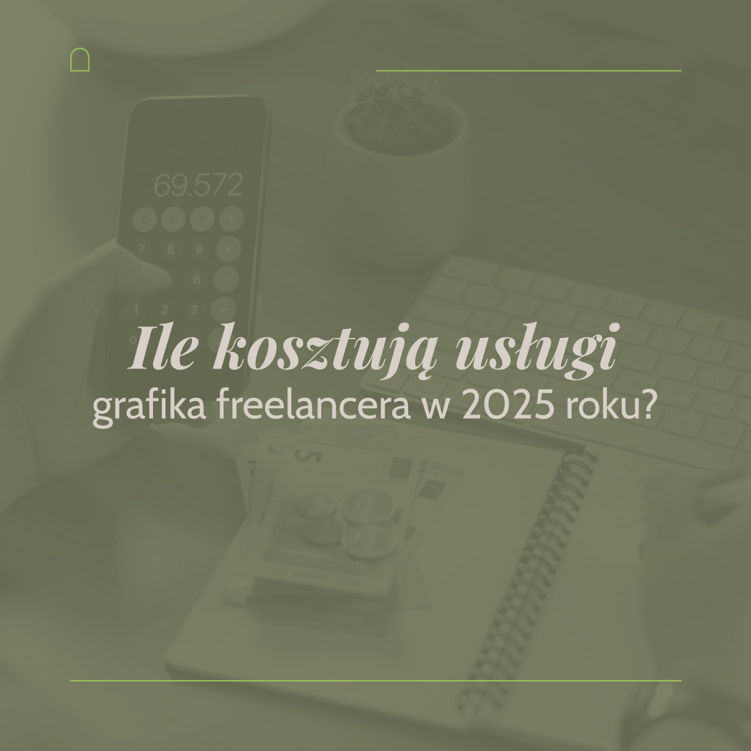 Read more about the article Ile kosztują usługi grafika freelancera w 2025 roku? (przykładowe stawki)