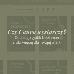 Read more about the article Czy Canva wystarczy? Dlaczego grafik freelancer zrobi więcej dla Twojej marki